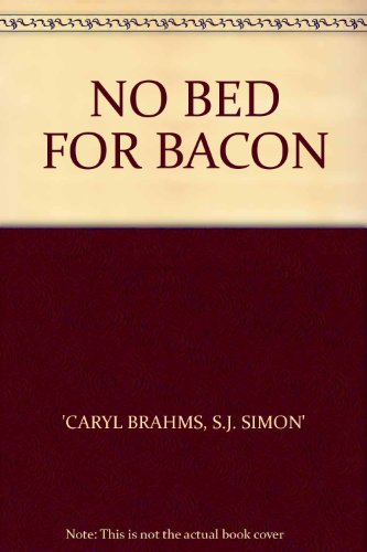 9780701206994: NO BED FOR BACON