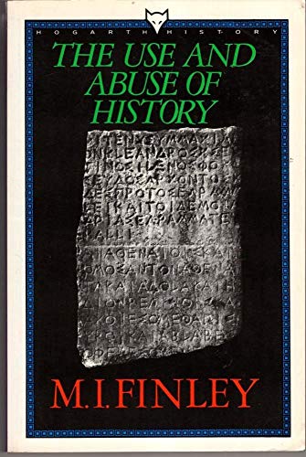 9780701207267: The Use and Abuse of History