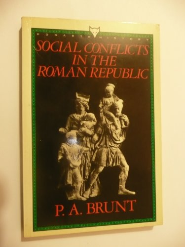 SOCIAL CONFLICTS ROMAN E (9780701207304) by Brunt, P.A.
