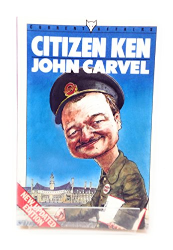 Beispielbild fr Citizen Ken (Current affairs) zum Verkauf von AwesomeBooks