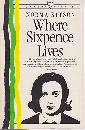 9780701207724: Where Sixpence Lives (Current affairs)