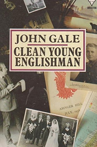 CLEAN YOUNG ENGLISHMAN (9780701207762) by Gale, John