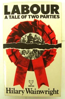 Imagen de archivo de Labour: A Tale of Two Parties (A Tigerstripe book) a la venta por WorldofBooks