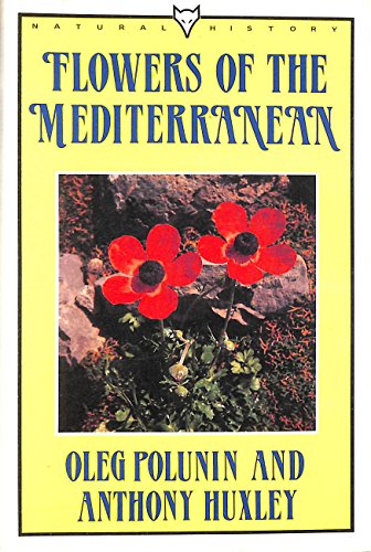 FLOWERS OF MEDITRRN-NEW (9780701207847) by Polunin, Oleg