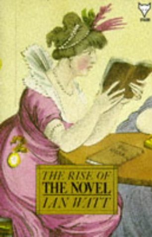 9780701207915: The Rise of the Novel: Studies in Defoe, Richardson and Fielding