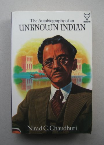 9780701208004: The Autobiography of an Unknown Indian (Lives & letters)