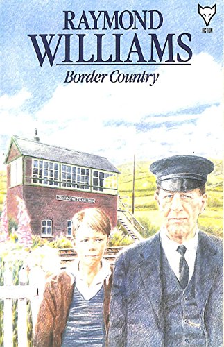 BORDER COUNTRY (9780701208073) by Williams, Raymond