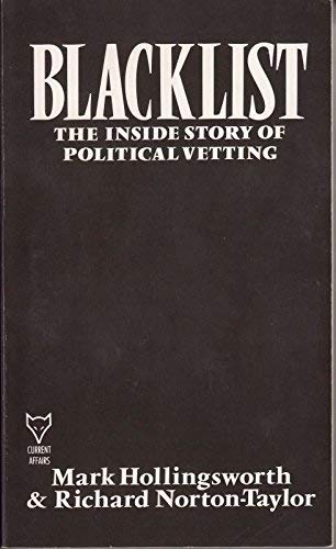 9780701208110: Blacklist: The inside story of political vetting (Current affairs)