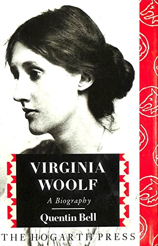 Virginia Woolf: A Biography - Quentin Bell