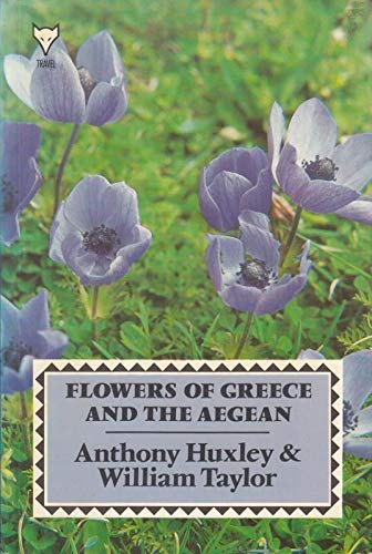 Beispielbild fr Flowers of Greece and the Aegean zum Verkauf von WorldofBooks