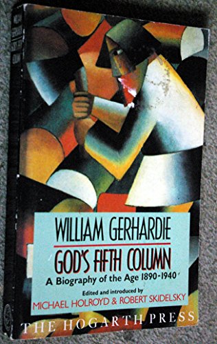 Beispielbild fr God's fifth column  a biography of the age 1890  1940 zum Verkauf von Syber's Books