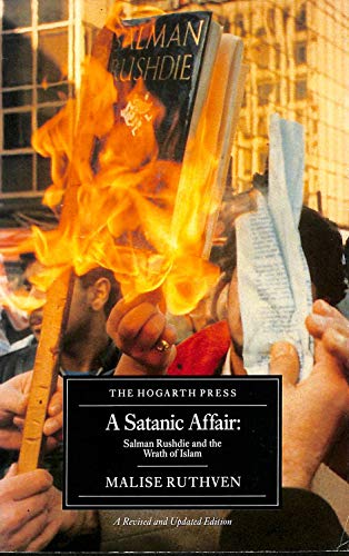 Imagen de archivo de A SATANIC AFFAIR: SALMAN RUSHDIE AND THE RAGE OF ISLAM a la venta por medimops