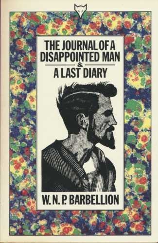 Stock image for The Journal of a Disappointed Man for sale by Goldstone Books
