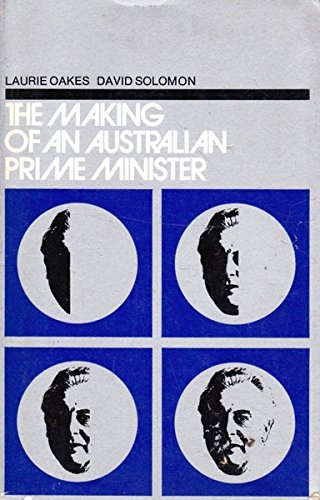 9780701517113: The Making of an Australian Prime Minister