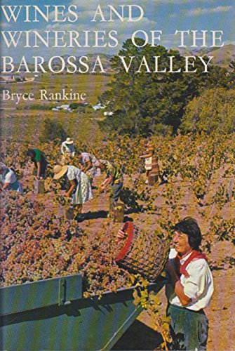 Stock image for Wines and Wineries of the Barossa Valley for sale by Victoria Bookshop
