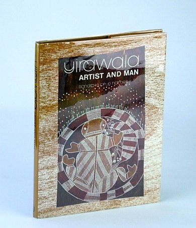 Stock image for Yirawala, (Australian Aborigine) Artist and Man for sale by Better World Books: West