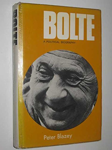 Stock image for Bolte:A Political Biography for sale by A Small Bookshop