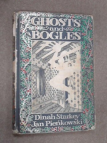 Ghosts and Bogles (9780701611590) by Dinah Starkey