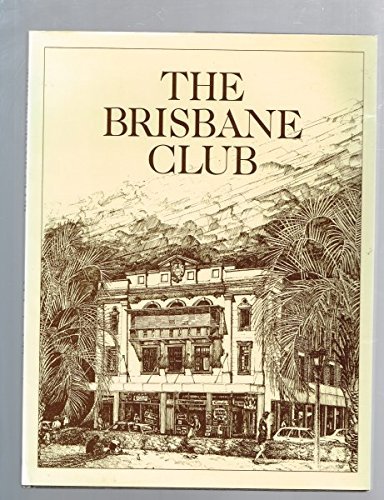 9780701613976: The Brisbane Club