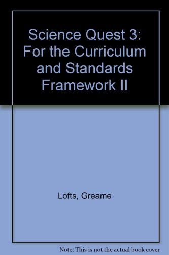 Beispielbild fr Science Quest 3: For the Curriculum and Standards Framework II zum Verkauf von Caryota Book Exchange