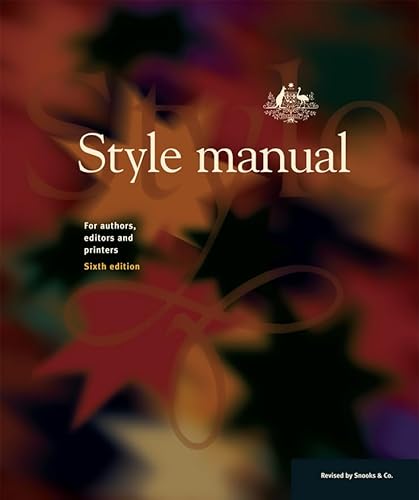 Imagen de archivo de Style Manual: For Authors, Editors and Printers a la venta por WorldofBooks