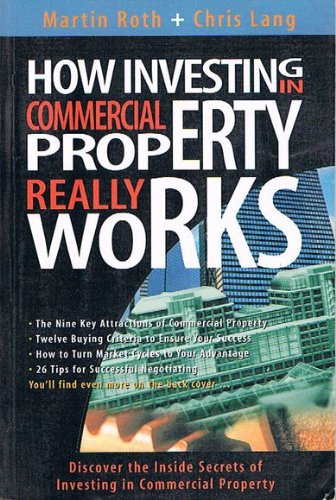 Beispielbild fr How Investing in Commercial Property Really Works zum Verkauf von medimops