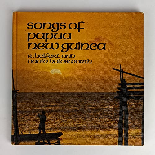 9780701682194: SONGS OF PAPUA NEW GUINEA.