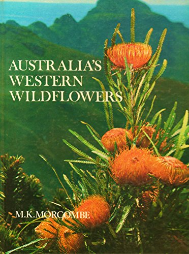 Beispielbild fr AUSTRALIA'S WESTERN WILDFLOWERS. zum Verkauf von Virginia Martin, aka bookwitch