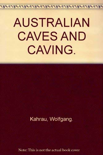 Australian Caves and CAving