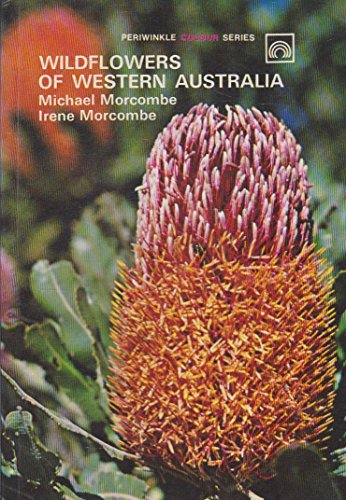 Beispielbild fr WILDFLOWERS OF WESTERN AUSTRALIA zum Verkauf von Goldstone Books