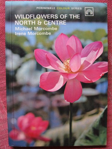 Beispielbild fr Wildflowers of the North and Centre zum Verkauf von gigabooks