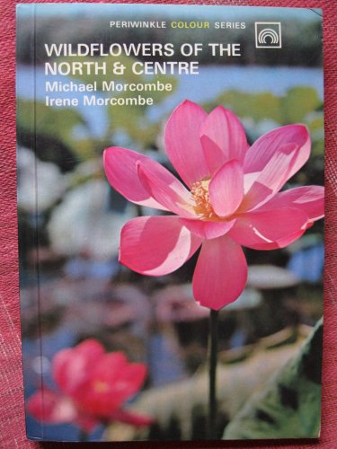 Stock image for Wildflowers of the North and Centre for sale by gigabooks