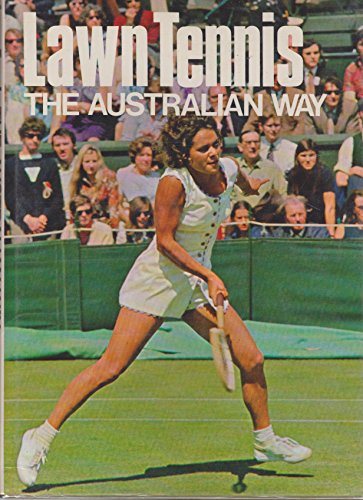 Imagen de archivo de Lawn tennis; the Australian way a la venta por Zubal-Books, Since 1961