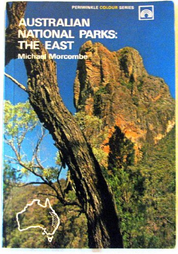 AUSTRALIAN NATIONAL PARKS: THE EAST