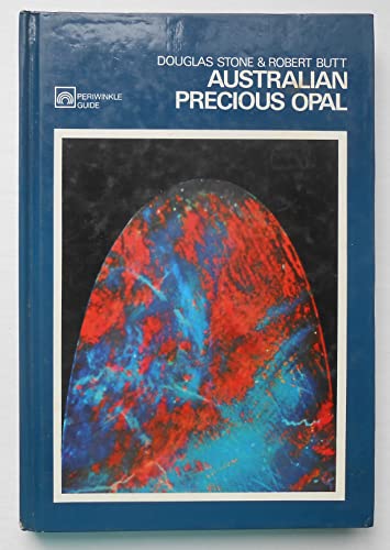 Stock image for A guide to Australian precious opal for sale by Dromanabooks