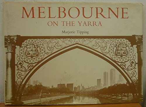 Beispielbild fr Melbourne on the Yarra zum Verkauf von Syber's Books
