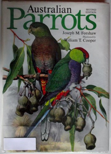 Stock image for Australian Parrots, Second (Revised) Edition for sale by All Booked Up