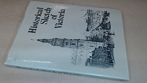 Stock image for Historical Sketch of Victoria for sale by Saucony Book Shop