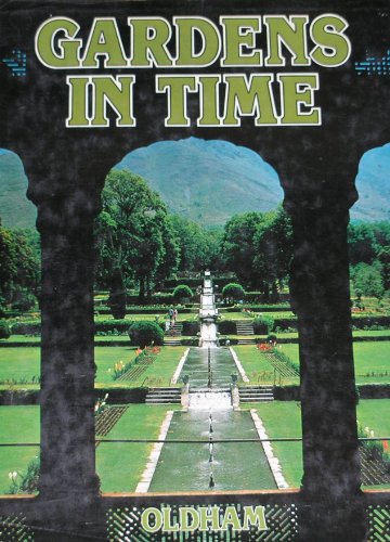 Stock image for Gardens in time for sale by Hammer Mountain Book Halls, ABAA