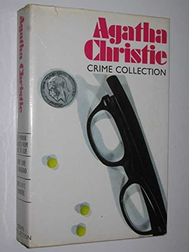 9780701814601: Agatha Christie Crime Collection: The Mirror Crack'd From Side To Side; They Came To Baghdad; The ABC Murders