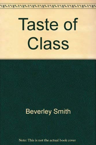 Stock image for A Taste of Class for sale by Global Village Books