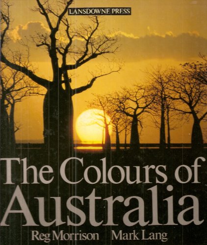 Stock image for The Colours of Australia for sale by AwesomeBooks