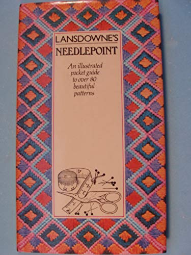 Stock image for Needlepoint - Lansdowne's Needlepoint - An Illustrated pocket guide to over 80 beautiful patterns for sale by Dial-A-Book
