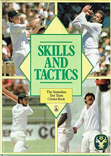 9780701816926: Skills and Tactics - The Australian Test Team Cricket Book