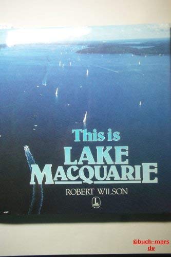 Beispielbild fr This Is Lake Macquarie. zum Verkauf von Wonder Book