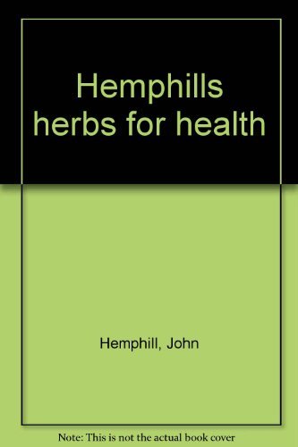 9780701819231: Hemphill's Herbs for Health