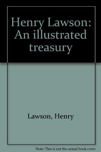 Imagen de archivo de Henry Lawson: An Illustrated Treasury a la venta por Boobooks