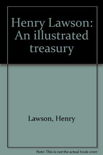 Stock image for Henry Lawson: An illustrated treasury for sale by Reuseabook