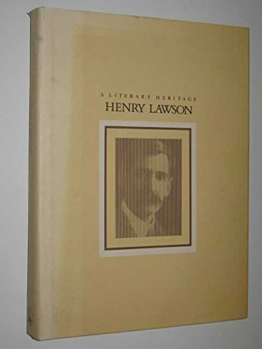 A Literary Heritage Henry Lawson