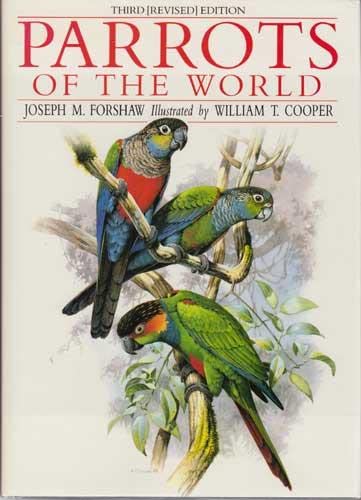 Parrots of the World (9780701828004) by Forshaw, Joseph Michael; Cooper, William T.